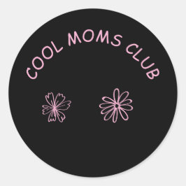 Pegatina Redonda Cool moms club