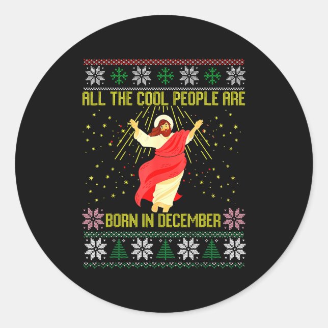 Pegatina Redonda Cool People Are Born In December Christian Christm (Anverso)