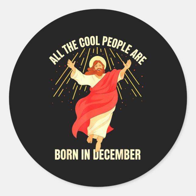 Pegatina Redonda Cool People Are Born In December Christian Christm (Anverso)