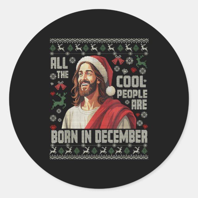 Pegatina Redonda Cool People Are Born In December Christian Christm (Anverso)