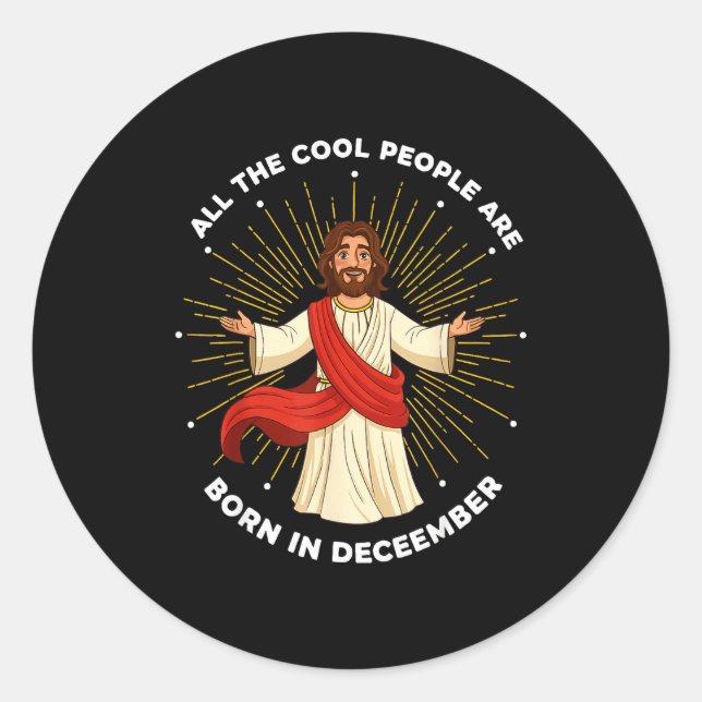 Pegatina Redonda Cool People Are Born In December Christian Jesus C (Anverso)