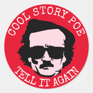 Pegatina Redonda Cool Story Poe