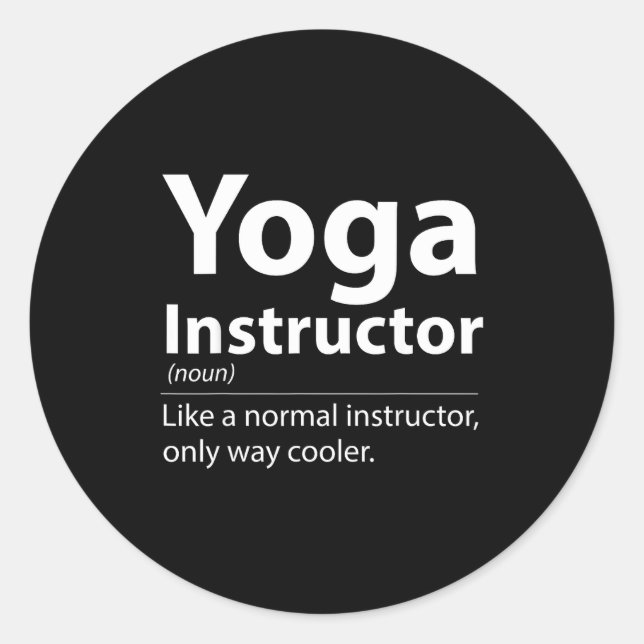 Pegatina Redonda Cool Yoga Instructor Definition Funny Yoga Lover  (Anverso)