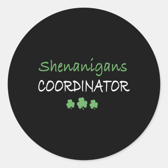 Pegatina Redonda Coordinador de Shenanigans (Anverso)