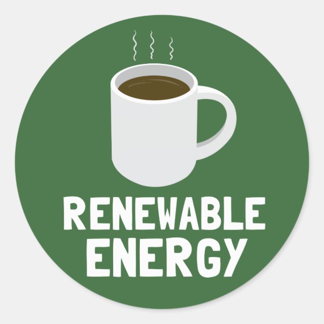 Pegatina Redonda Copa de café de energía renovable (Anverso)