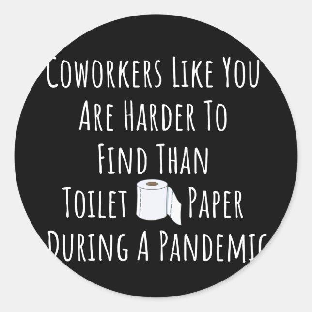 Pegatina Redonda Copia de trabajadores como tú es más difícil de en (Anverso)