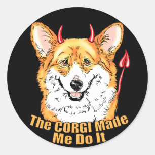 Pegatina Redonda Corgi Devil Me Hizo Hacerlo