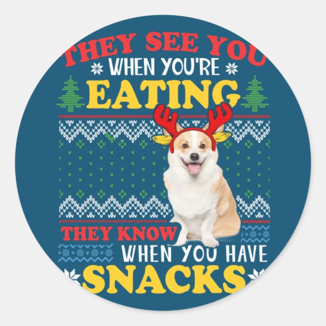 Pegatina Redonda Corgi Ugly Christmas They See You're Eating Xmas (Anverso)