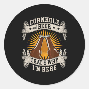 Pegatina Redonda Cornhole y cerveza, por eso estoy aquí Cornhole 
