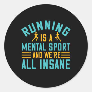 Pegatina Redonda Correr - Correr es un deporte mental