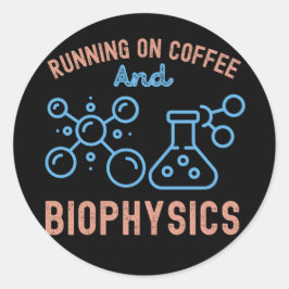 Pegatina Redonda Corriendo con Café y Biofísica