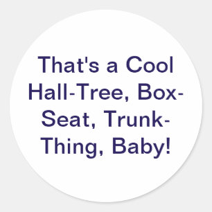 Pegatina Redonda Cosa genial, Hall-Tree Box-Seat, Hankamer Artjunkh