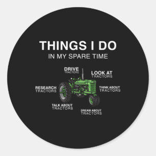 Pegatina Redonda Cosas De Tractor De Granjas Que Hago En Mi Agricul