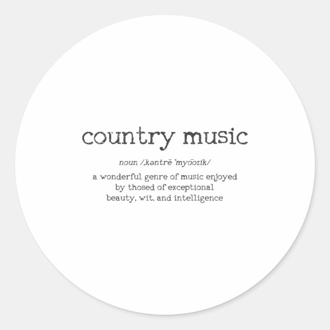 Pegatina Redonda Country Music Definition Funny Saying Musician Gif (Anverso)