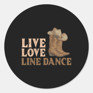 Pegatina Redonda Cowboy Boots Line Dancing Country Gorra Live Love