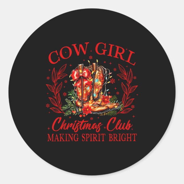 Pegatina Redonda Cowgirl Christmas Club Making Srits Xmas Boots Cow (Anverso)