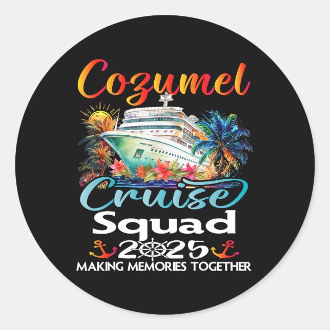 Pegatina Redonda Cozumel Cruise Squad 2025 Cozumel Friend Family Cr (Anverso)