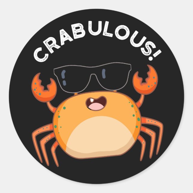 Pegatina Redonda Crabulous Funny Crab Pun Dark BG (Anverso)