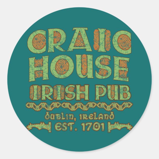 Pegatina Redonda CRAIC HOUSE IRISH PUB Dublin Est 1701 (Anverso)