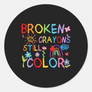 Pegatina Redonda Crayones rotos siguen coloreando la salud mental S