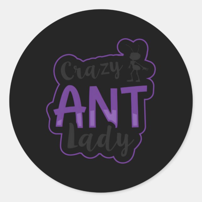 Pegatina Redonda Crazy Ant Lady Ant Keeg (Anverso)