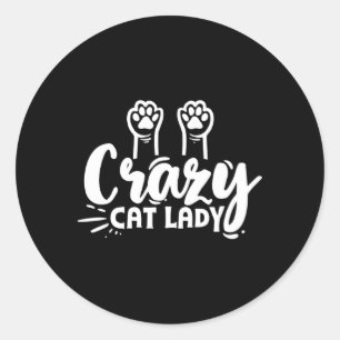 Pegatina Redonda Crazy Cat Lady Gato Mamá Para Y Para
