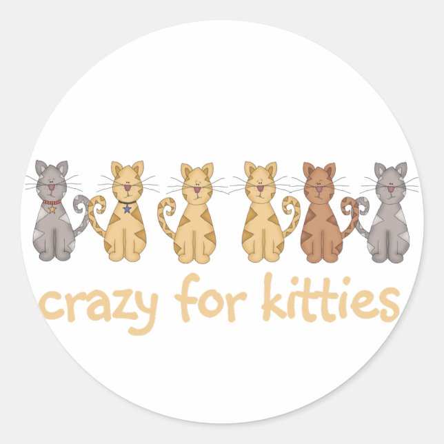 Pegatina Redonda Crazy Para Kitties, camisetas y regalos (Anverso)