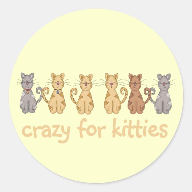 Pegatina Redonda Crazy Para Kitties, camisetas y regalos (Anverso)