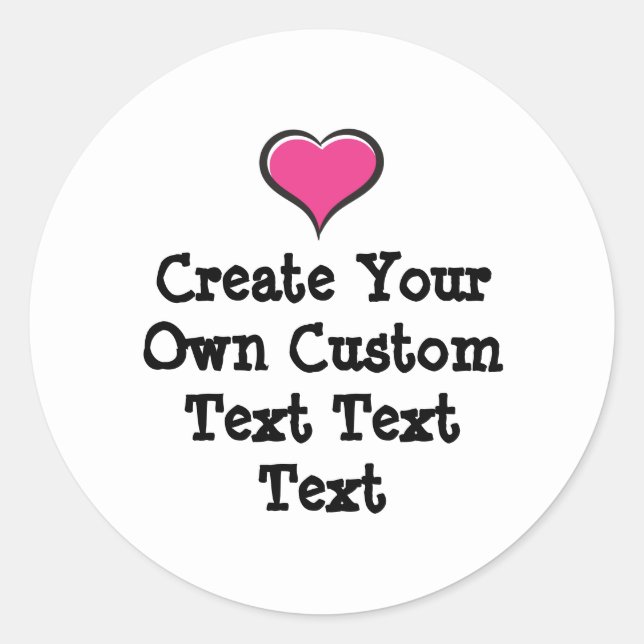 Pegatina Redonda Create your own custom text white Bkgd Ver (Anverso)