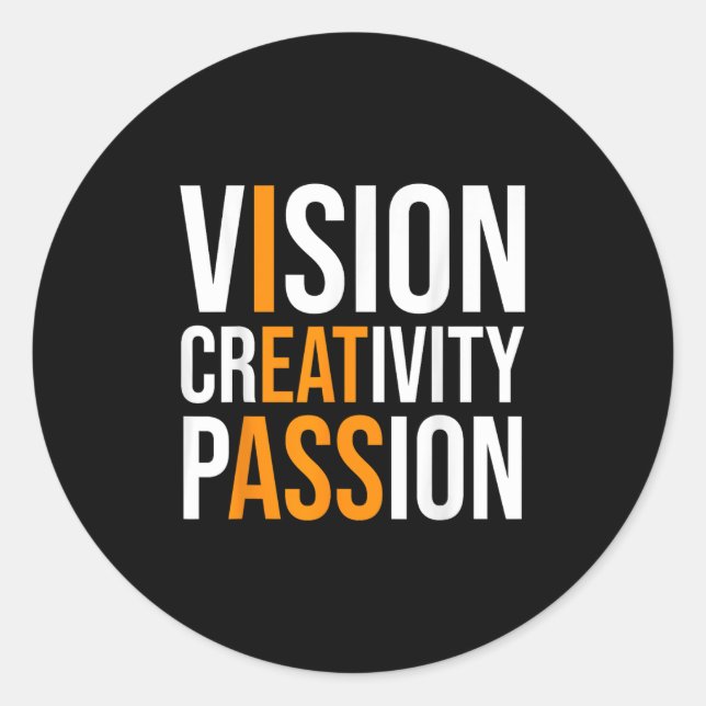 Pegatina Redonda Creativity On Shirt Sarcastic Funny Motivation  (Anverso)