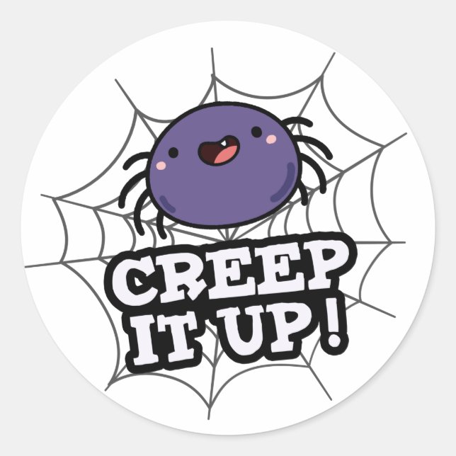 Pegatina Redonda Creep It Up Funny Spider Pun (Anverso)