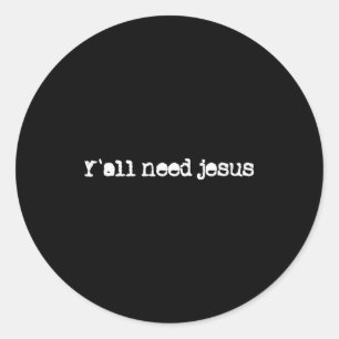 Pegatina Redonda CristianOs Necesitan Jesucristo Esperanza Fe Confi