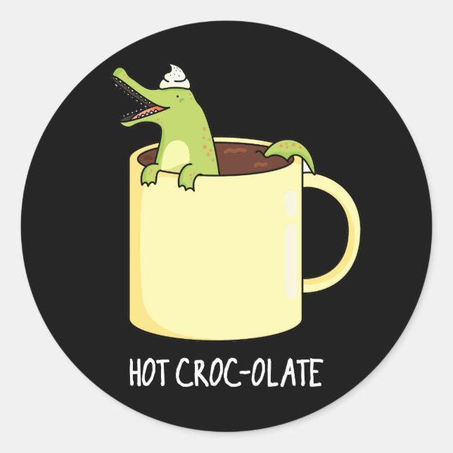 Pegatina Redonda Croc-colate caliente Gracioso Cocodrilo Pun Dark B (Anverso)