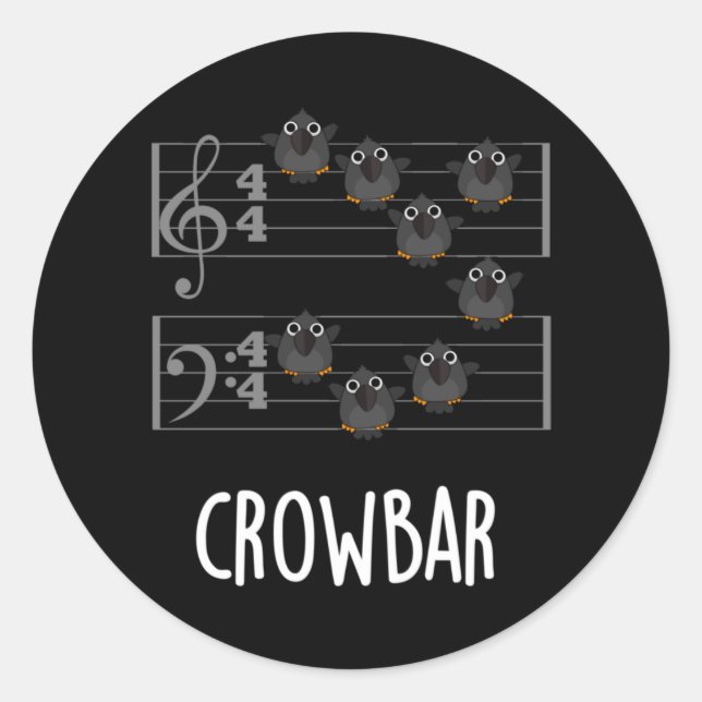 Pegatina Redonda Crow Bar Funny Music Bird Pun Dark BG (Anverso)