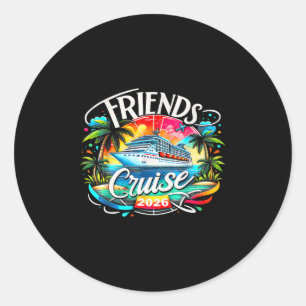 Pegatina Redonda Crucero de amigos 2026 Equipo de crucero 2026 Amig