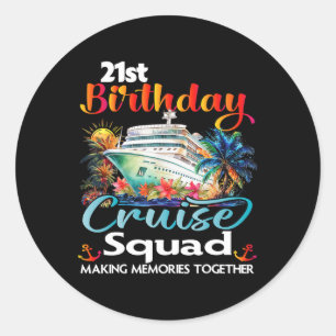 Pegatina Redonda Crucero de cumpleaños número 21 amigos familia vac