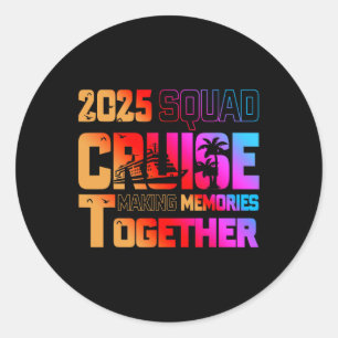 Pegatina Redonda Crucero en grupo 2025 Creando recuerdos juntos Fam