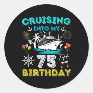 Pegatina Redonda Crucero hacia mi 75 cumpleaños Crucero 75 años