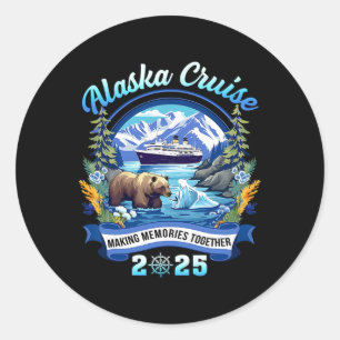 Pegatina Redonda Crucero por Alaska 2025 Creando Recuerdos Juntos C