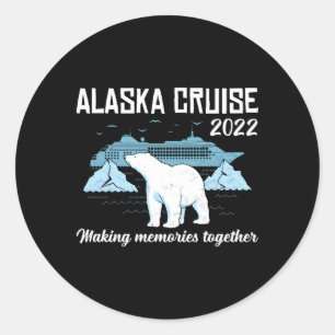 Pegatina Redonda Cruise Alaska 2022 Convirtiendo Recuerdos en famil