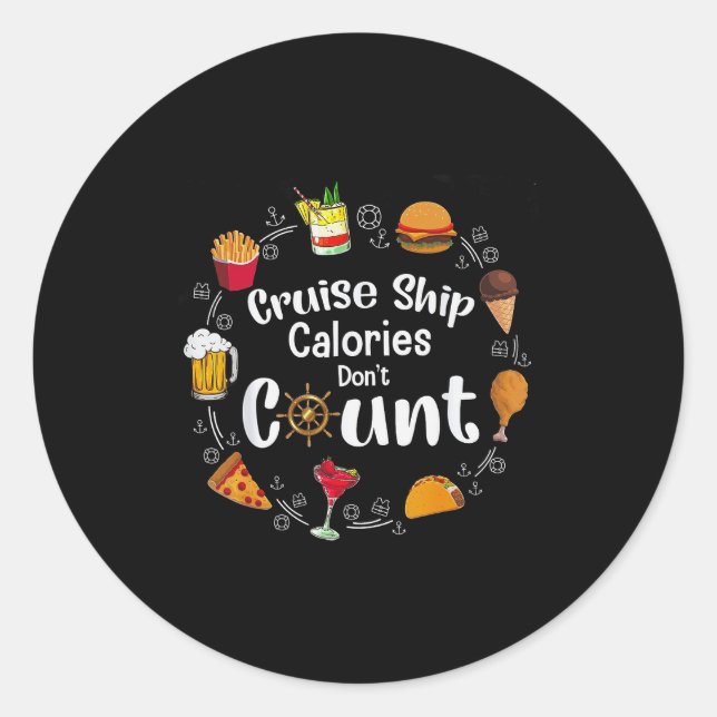 Pegatina Redonda Cruise Ship Calories Don't Count  (Anverso)