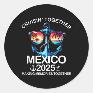 Pegatina Redonda Cruisin Juntos México 2025 Familia Matriz México