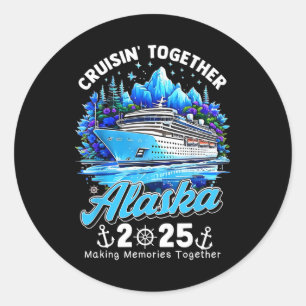 Pegatina Redonda Cruisin' Together Alaska 2025 Crucero por Alaska F
