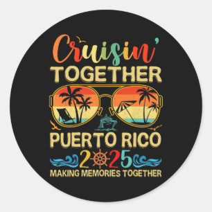 Pegatina Redonda Cruisin Together Puerto Rico 2025 Grupo Coincident