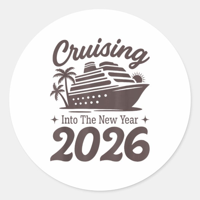 Pegatina Redonda Cruising Into The New Year 2026 Cruise Vacation  (Anverso)