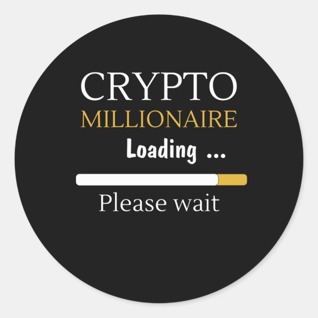 Pegatina Redonda Crypto Millionaire Lograr divertidos intercambios  (Anverso)