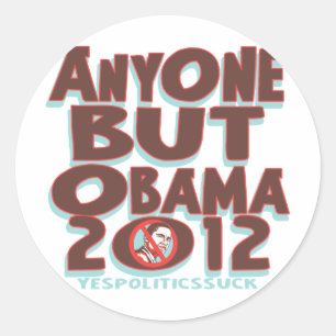 Pegatina Redonda Cualquier persona pero Obama 2012 camisetas y