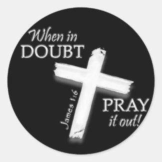 Pegatina Redonda Cuando en duda. ... ... Pegatinas
