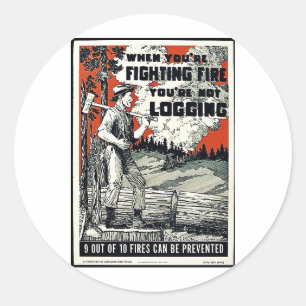 Pegatina Redonda Cuando estás luchando contra incendios, no estás r