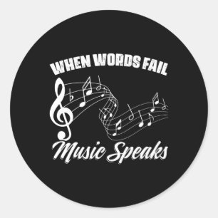 Pegatina Redonda Cuando las palabras fallan, la música cita a los m